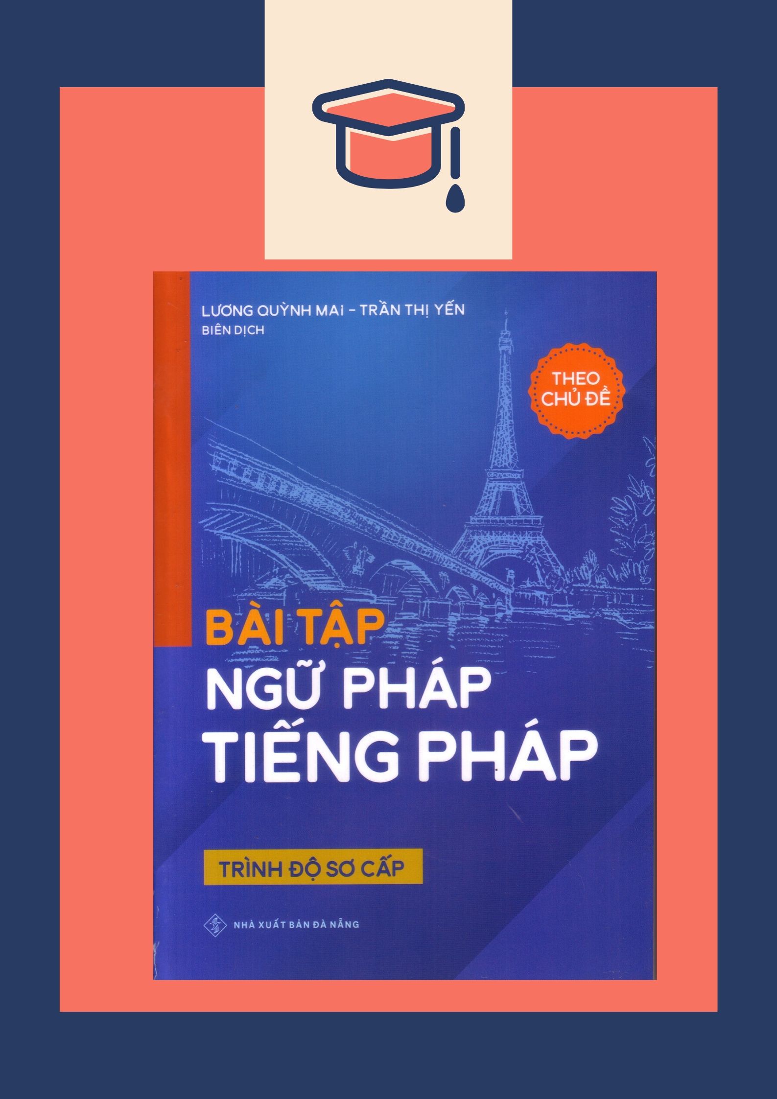 Bài tập ngữ pháp tiếng pháp ( Trình độ sơ cấp )