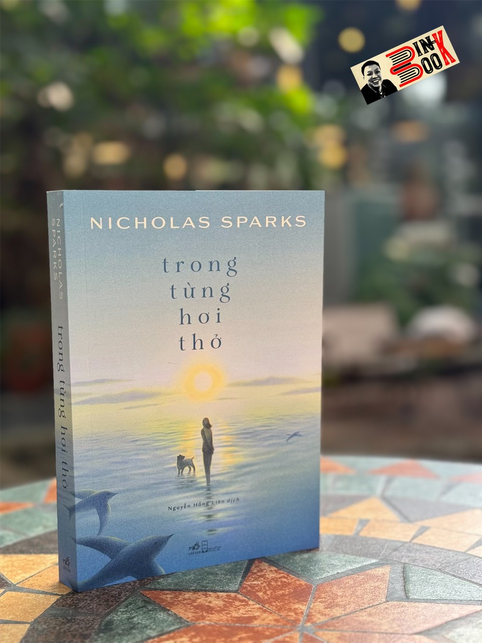 (Bìa mềm) TRONG TỪNG HƠI THỞ – Nicholas Sparks – Nguyễn Hồng Liên dịch – NXB Hội nhà văn – Nhã Nam