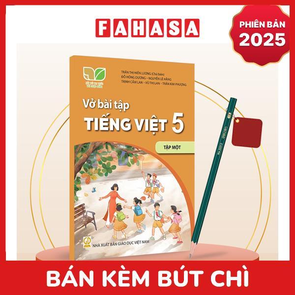 Sách Giáo Khoa Vở Bài Tập Tiếng Việt 5 - Tập 1 (Kết Nối) (Phiên Bản 2025) - Kèm Bút Chì