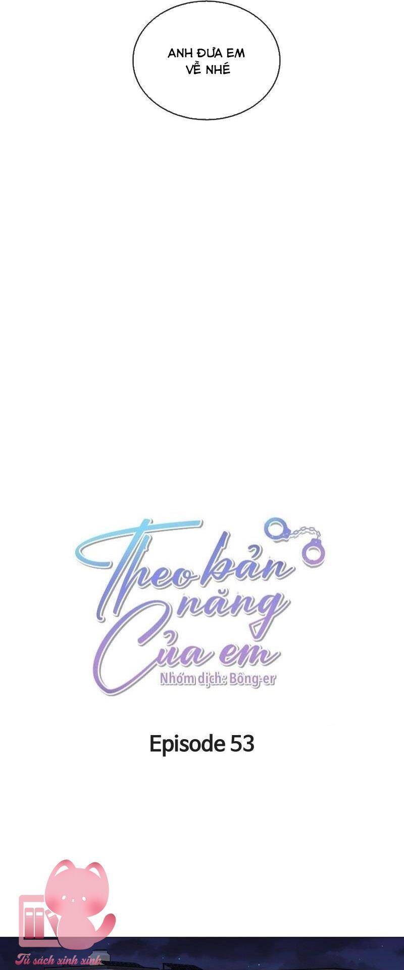 theo bản năng của em chapter 53 22