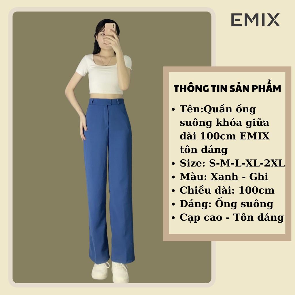 Quần tây nữ đi học EMIX (5 màu), ống suông, dáng dài 100cm, vải tuyết mưa dày đẹp, không nhăn, cạp nhỏ, cao cực tôn dáng