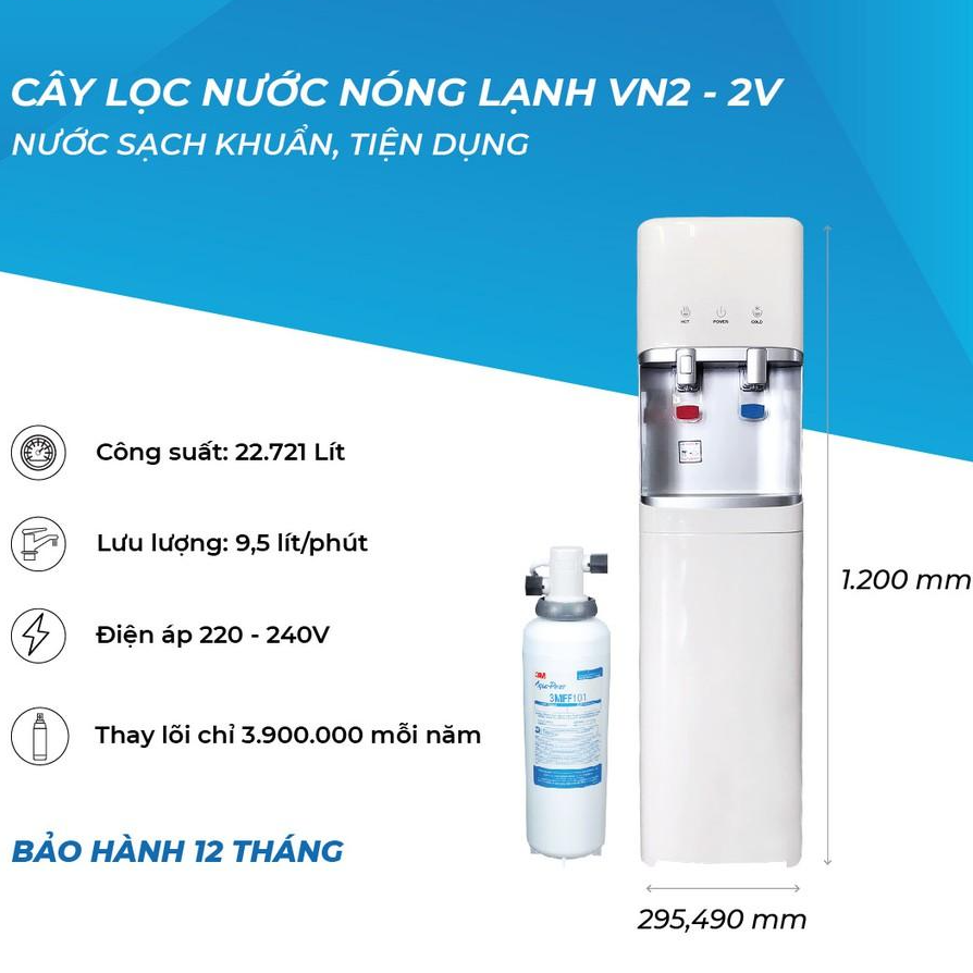 CÂY LỌC NƯỚC NÓNG / LẠNH VN2-2V (SỬ DỤNG 3M FF100) - HÀNG CHÍNH HÃNG