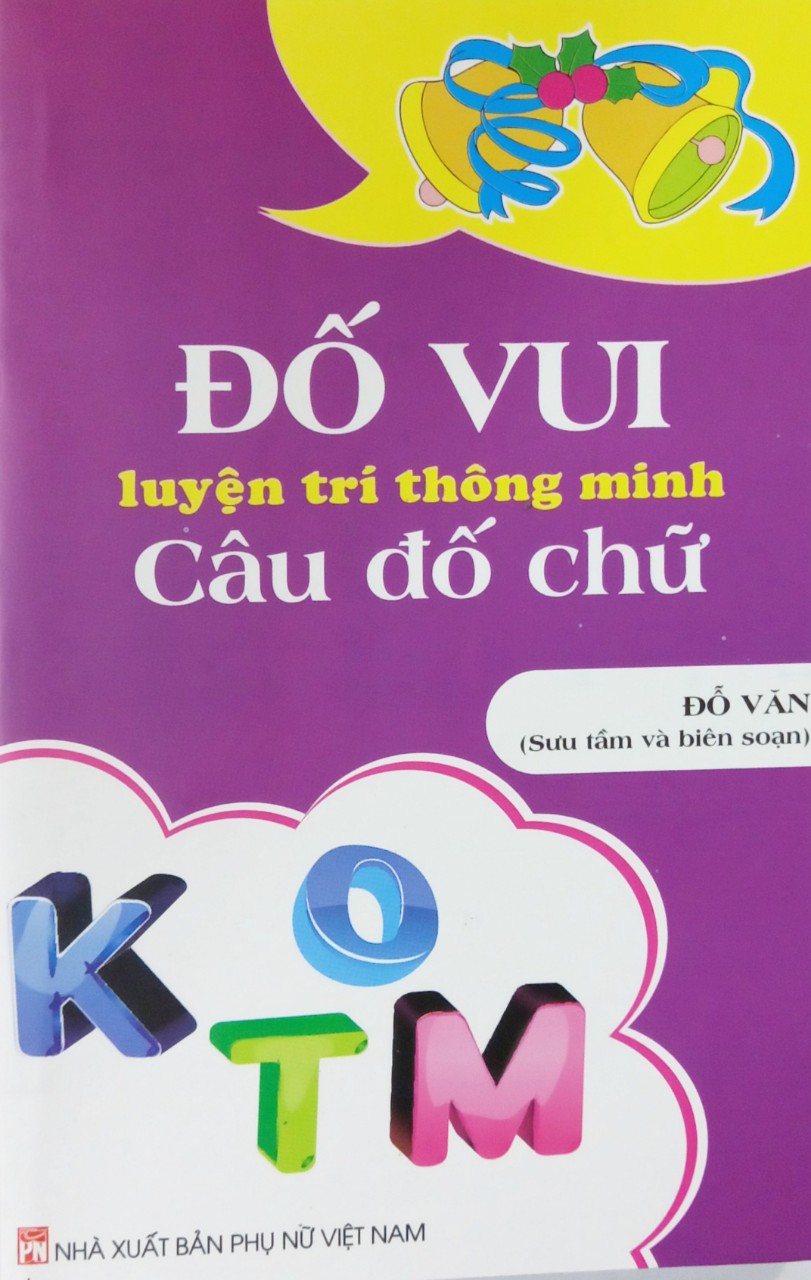 Đố vui luyện trí thông minh câu đố chữ