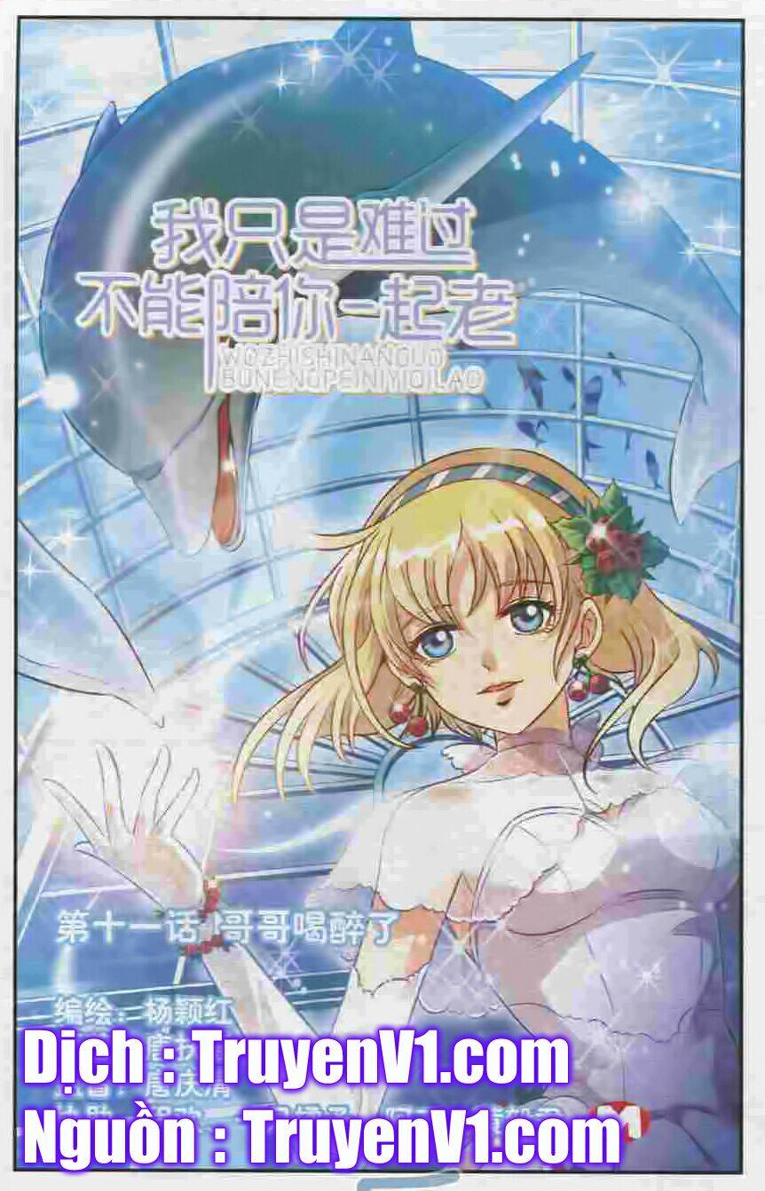 em chỉ khổ sở vì không thể cùng anh đi hết cuộc đời này chapter 11 1