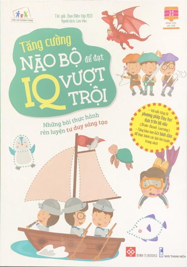 Tăng cường não bộ để đat IQ vượt trội ( Những bài thực hành rèn luyện tư duy sáng tạo)