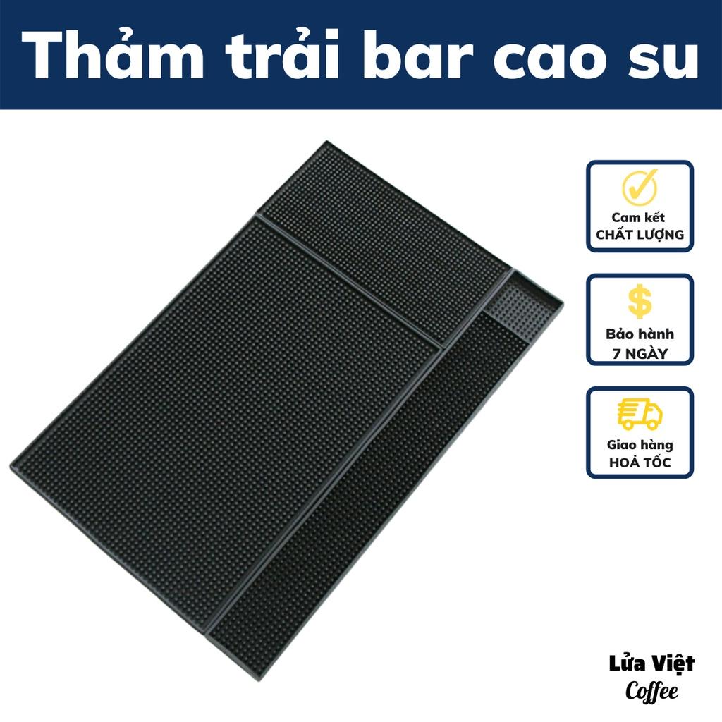 Thảm trải bar quầy pha chế, tấm lót cao su chống rỉ nước các size cà phê máy espresso cứng cáp