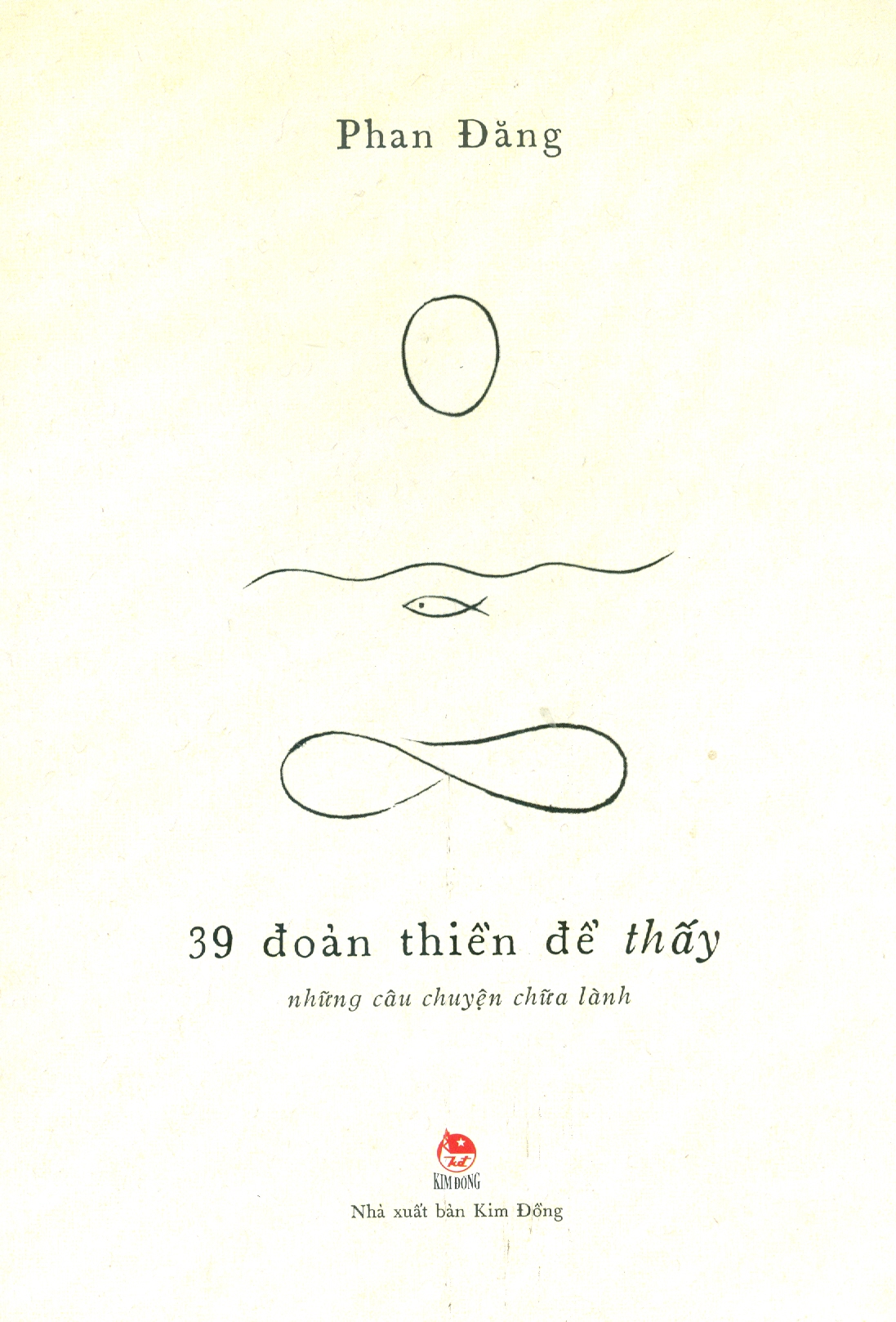 39 ĐOẢN THIỀN ĐỂ THẤY