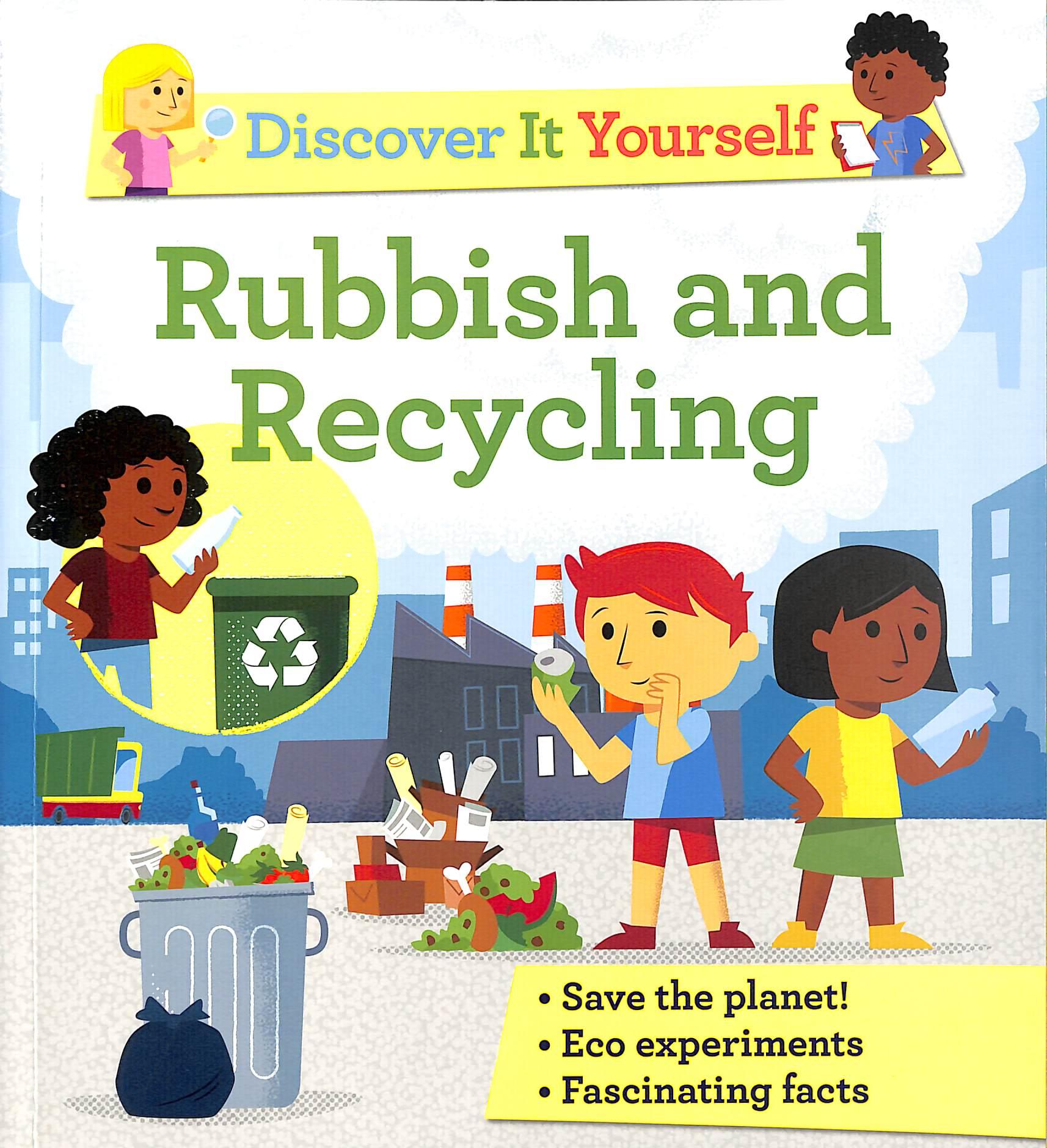 Sách ngoại văn: Discover It Yourself - Rubbish And Recycling