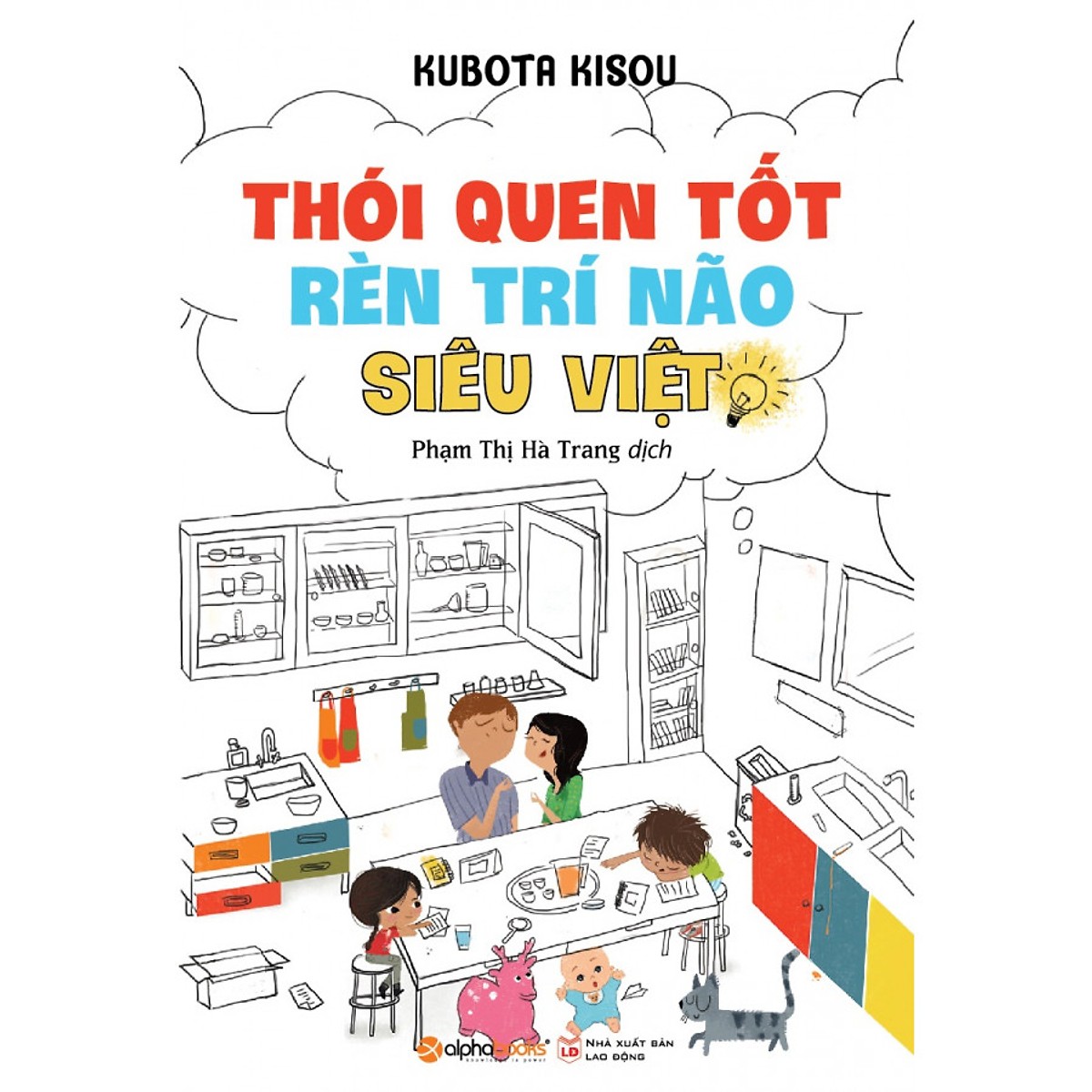 Thói Quen Tốt Rèn Luyện Trí Não Siêu Việt (Tái Bản)