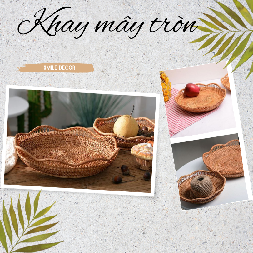 Khay mây tròn cánh hoa đựng trái cây Smile Decor