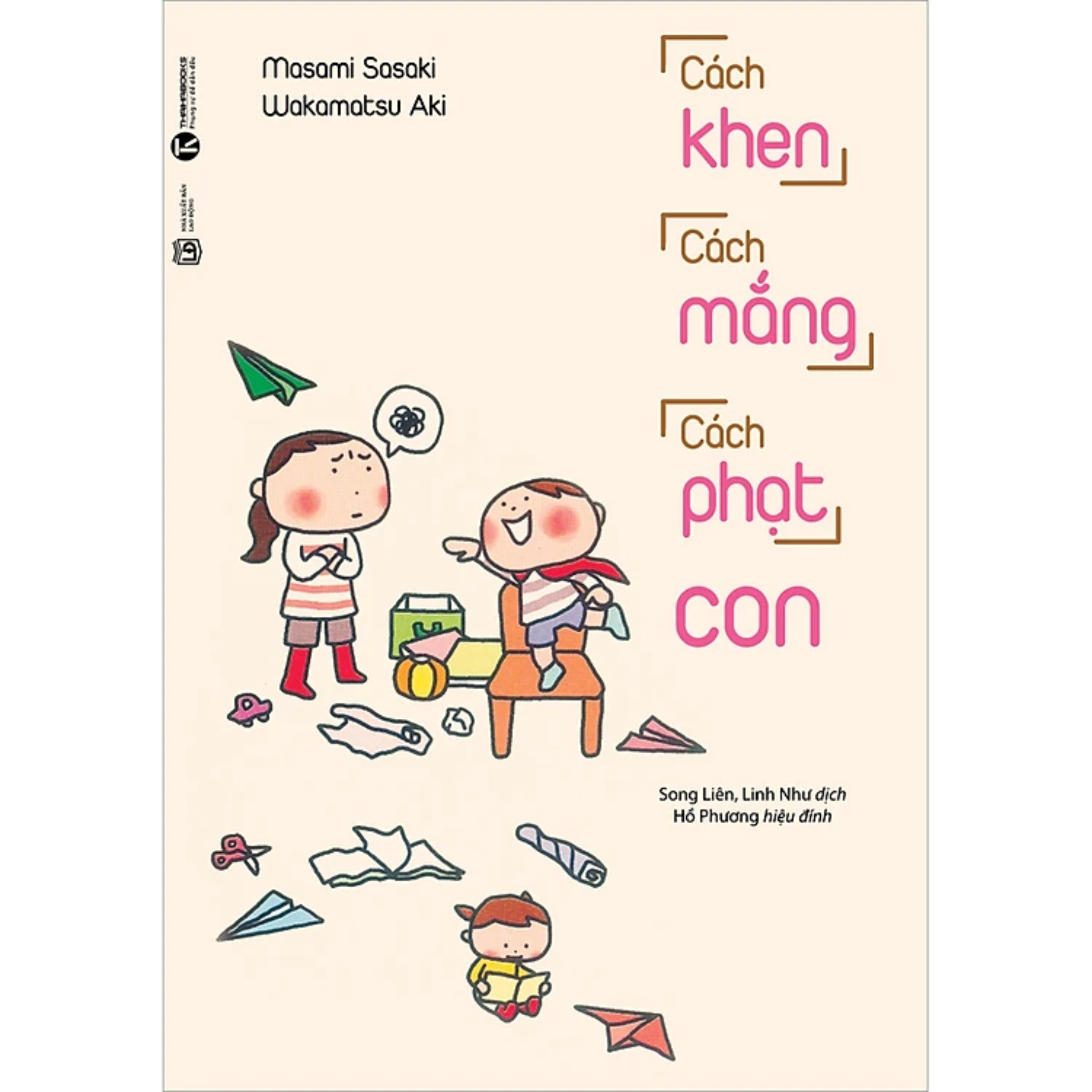 Combo 2Q: 90% Trẻ Thông Minh Nhờ Cách Trò Chuyện Đúng Đắn Của Cha Mẹ + Cách Khen Cách Mắng Cách Phạt Con