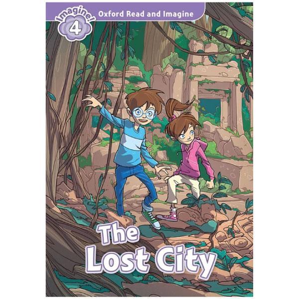 Oxford Read and Imagine 4: The Lost City