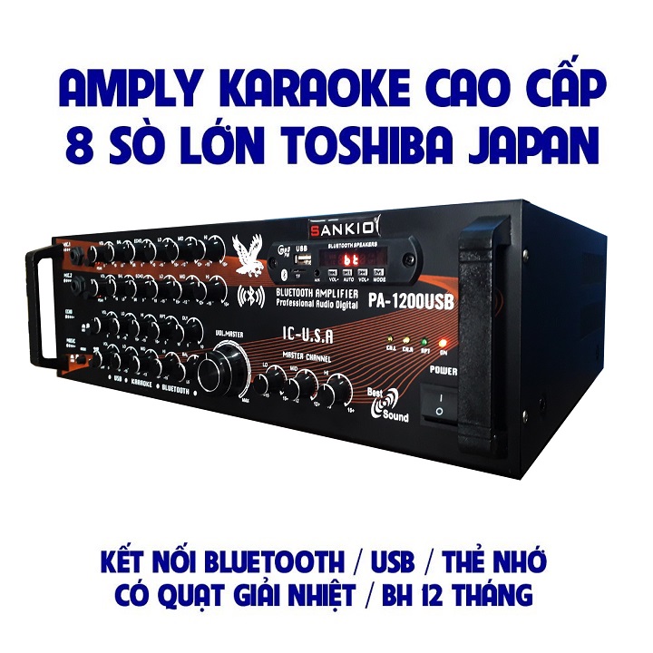 Âm ly Karaoke Bluetooth SANKIO 1200USB - Amply 8 sò lớn, nút nhôm sang trọng, quạt gió tản nhiệt - Hàng chính hãng