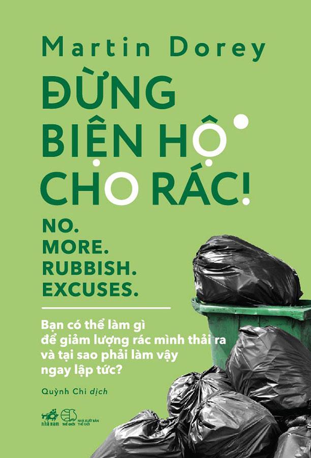 Đừng Biện Hộ Cho Rác