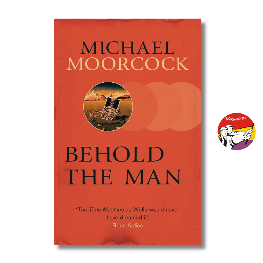 Sách - Behold The Man by Michael Moorcock | Science Fiction / Time Travel / Ngoại văn Nhập khẩu