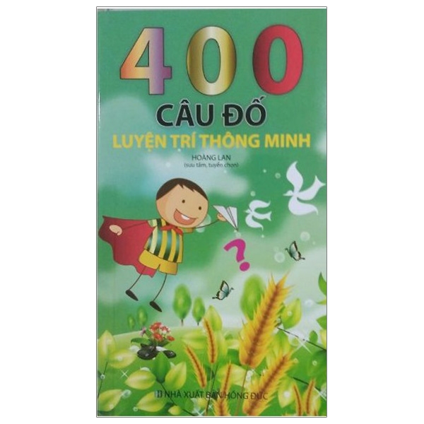 400 Câu Đố Luyện Trí Thông Minh