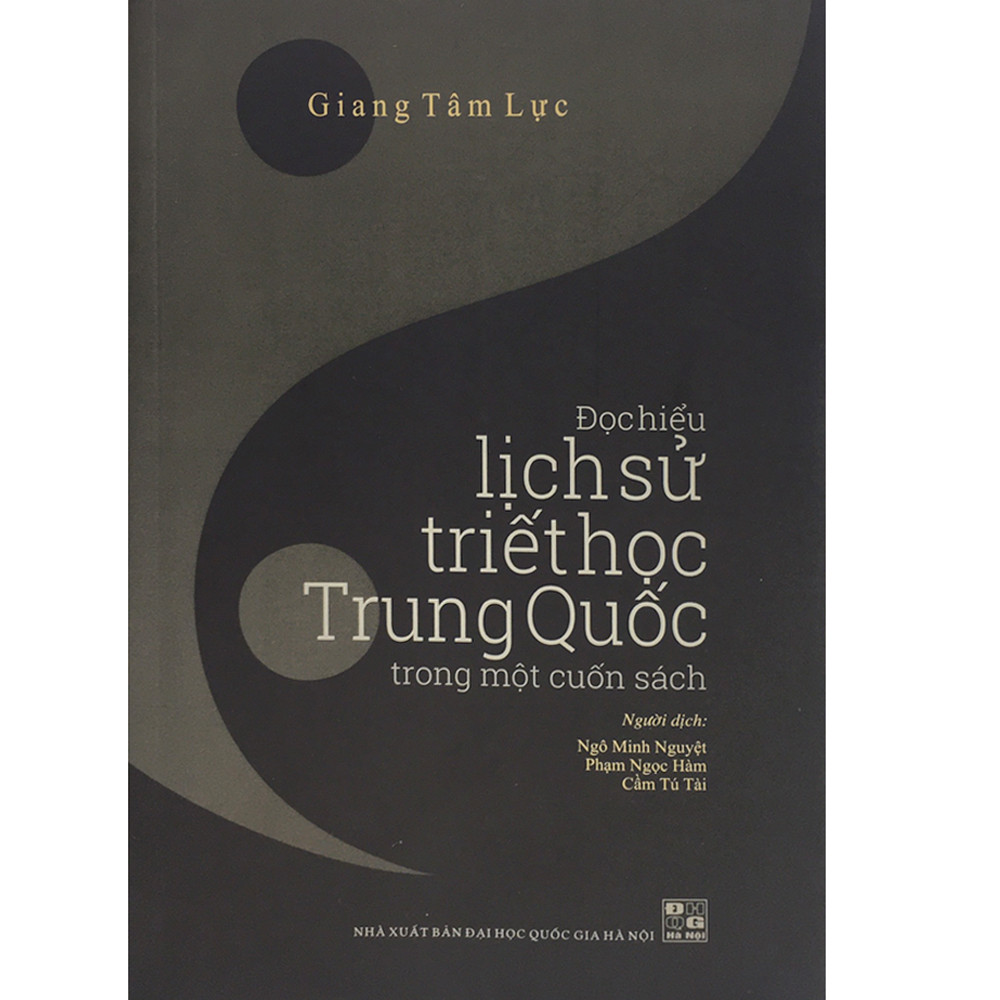 Đọc Hiểu Lịch Sử Triết Học Trung Quốc Trong Một Cuốn Sách - Giang Tâm Lực - (bìa mềm)