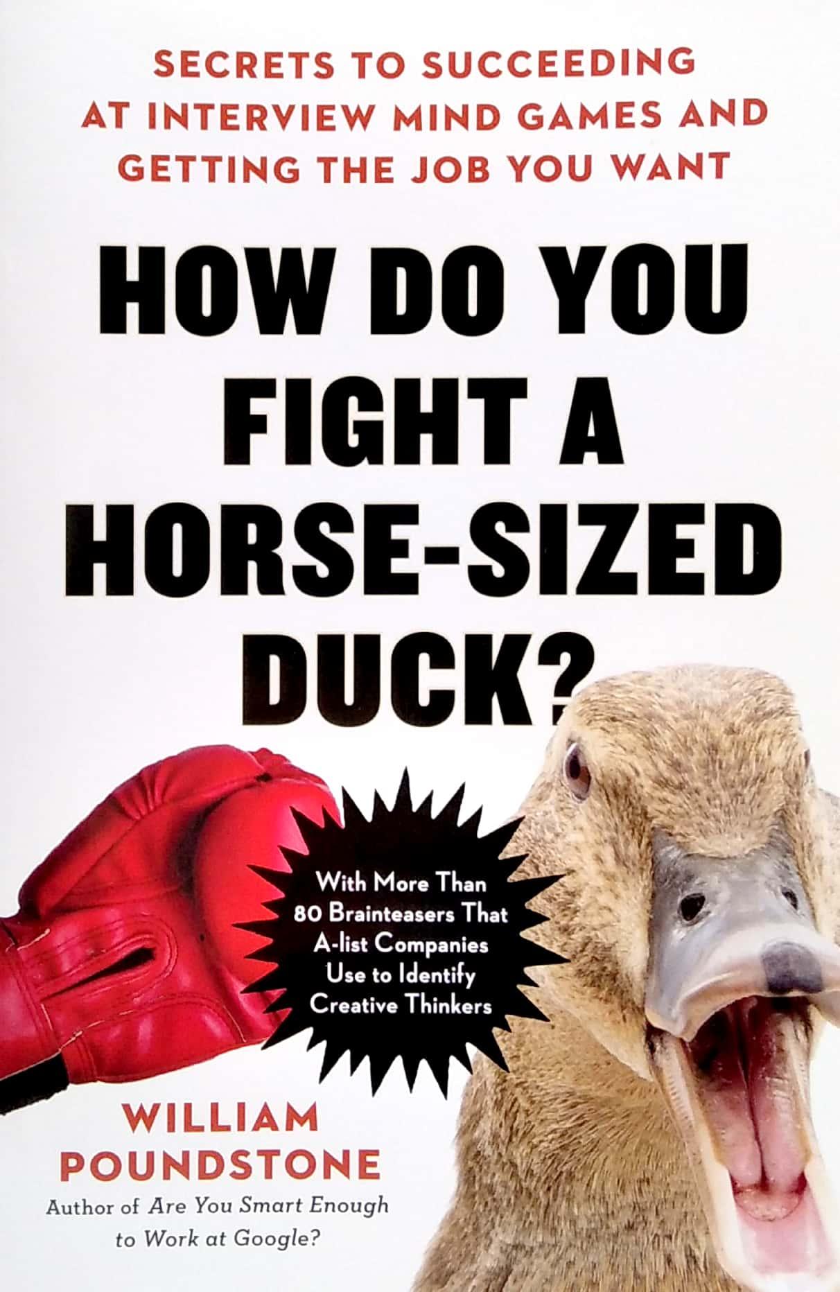 How Do You Fight A Horse - Sized Duck?