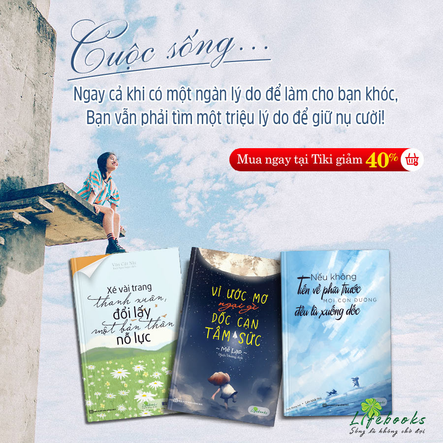 Combo 3 Cuốn : Một Lần Tới Nhân Gian Phải Sống Đời Rực Rỡ