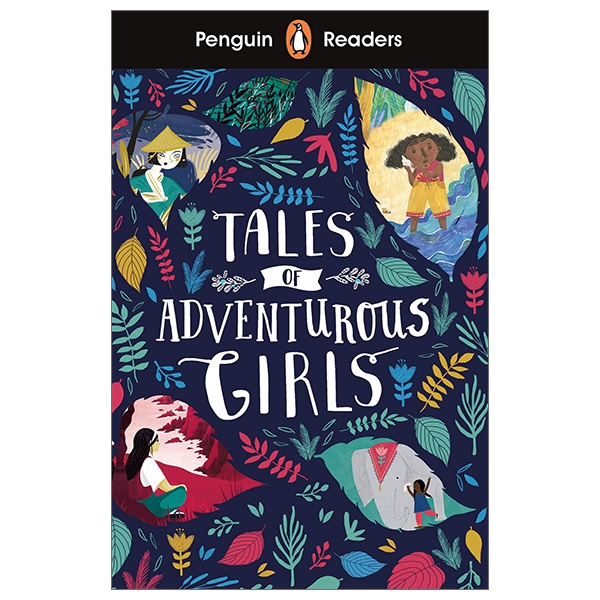 Penguin Readers Level 1: Tales of Adventurous Girls