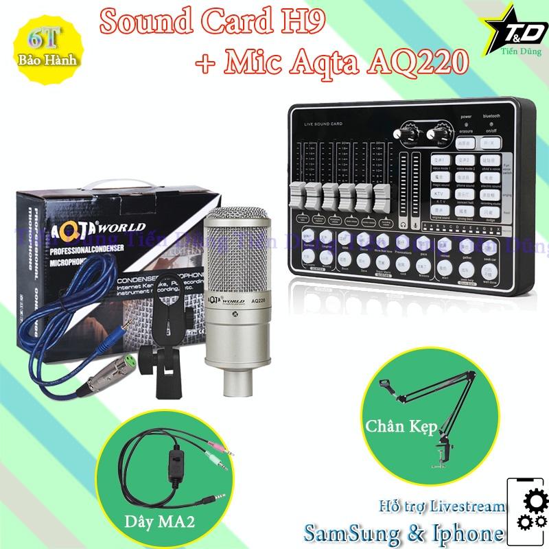 Bộ livestream mic AQ220 Sound card H9 autu-tune chân dây livestream MA2- micro thu âm