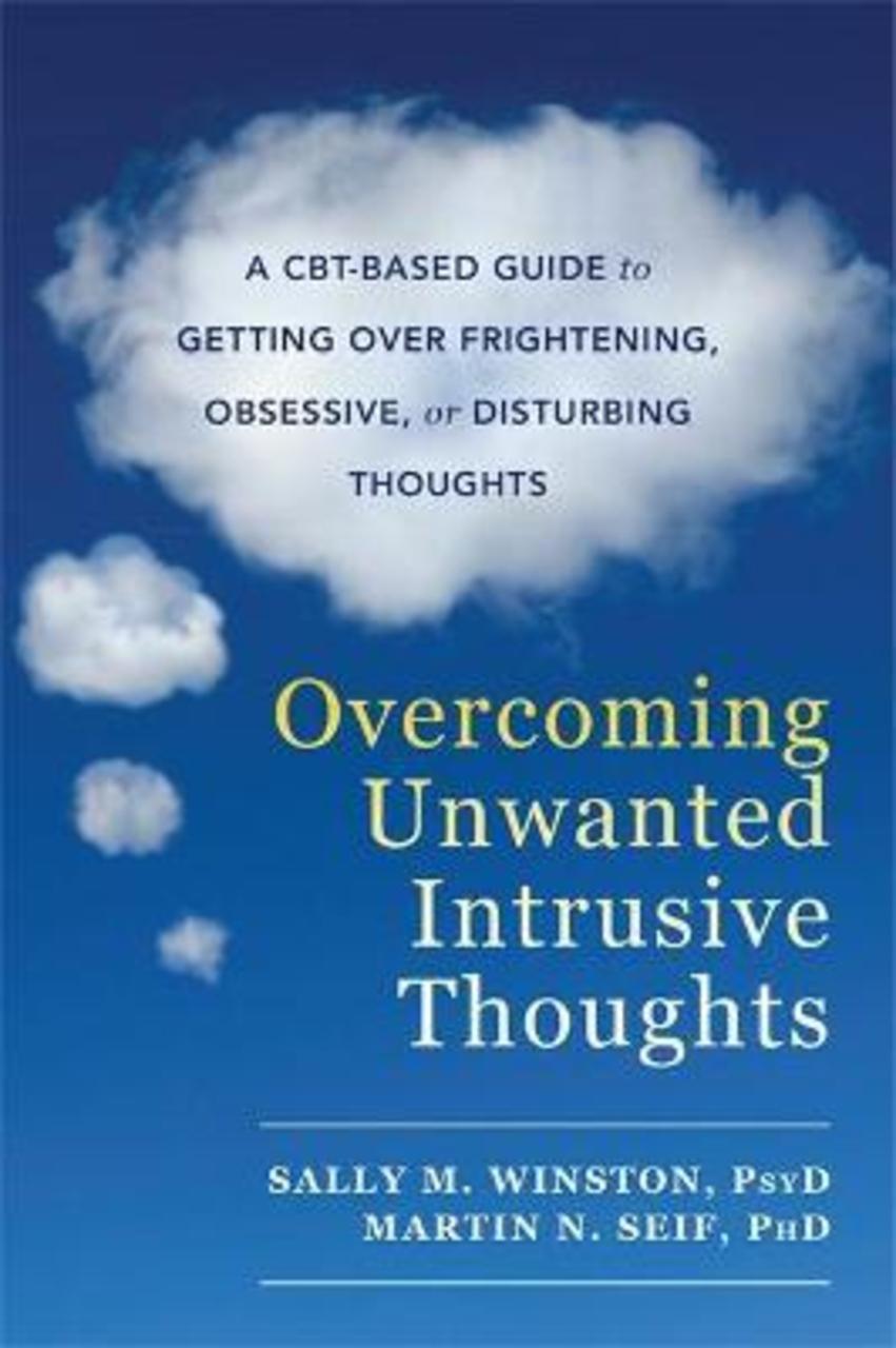 Sách - Overcoming Unwanted Intrusive Thoughts : A CBT-Based Guide to Getting by Sally M. Winston