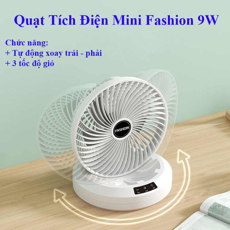 Quạt tích điện mini Fashion 9W, Quạt có chức năng xoay tự động. Quạt mini tích điện gấp gọn để bàn có treo tường cao cấp