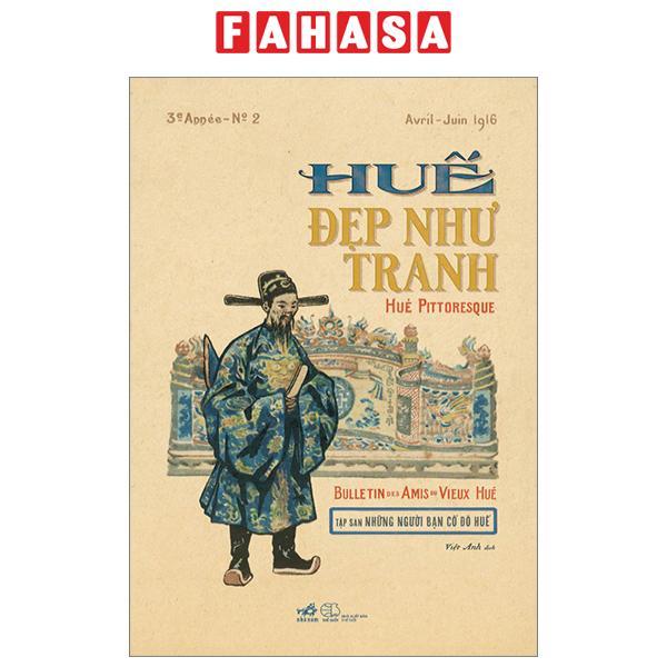 Huế Đẹp Như Tranh - Hué Pittoresque - Bìa Cứng