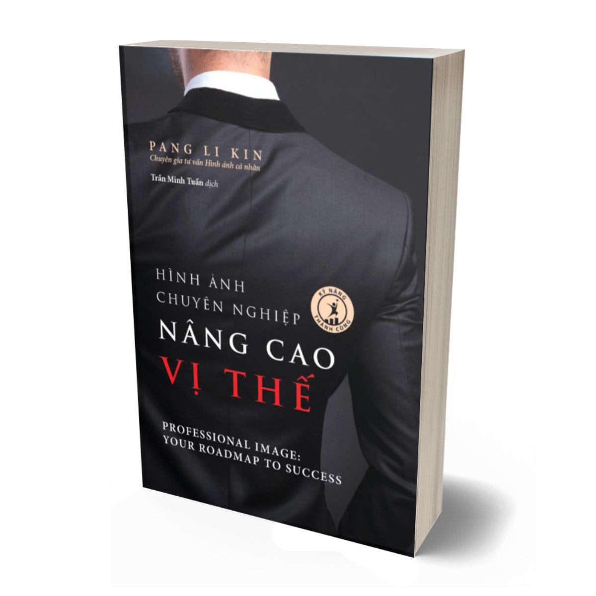 Sách - Hình Ảnh Chuyên Nghiệp Nâng Cao Vị Thế - Professional Image: Your Roadmap To Success