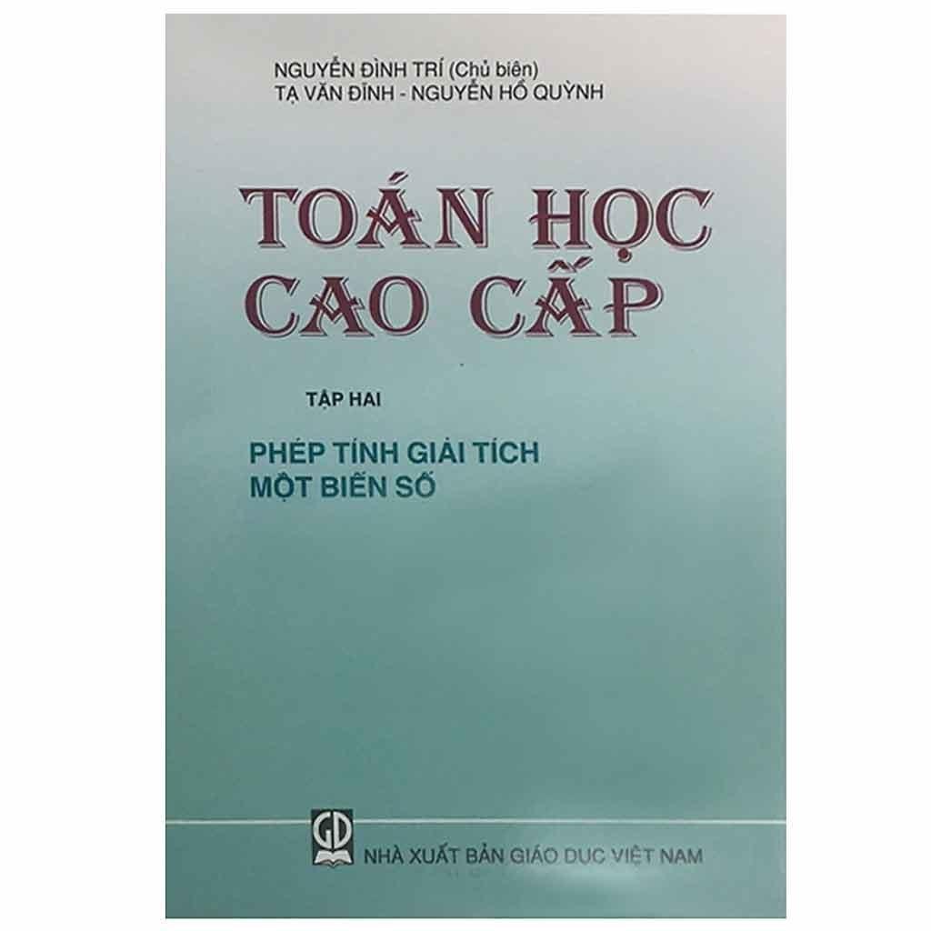 Sách - Toán Học Cao Cấp Tập 2 - Phép Tính Giải Tích Một Biến Số - KHỔ NHỎ - NXB Giáo Dục - HV - ảnh 3
