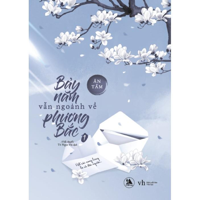 Sách  Bảy năm vẫn ngoảnh về phương bắc (combo tập 1+2) - Skybooks - BẢN QUYỀN