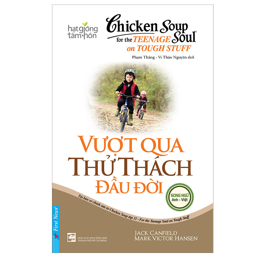 Chicken Soup For The Soul - Vượt Qua Thử Thách Đầu Đời