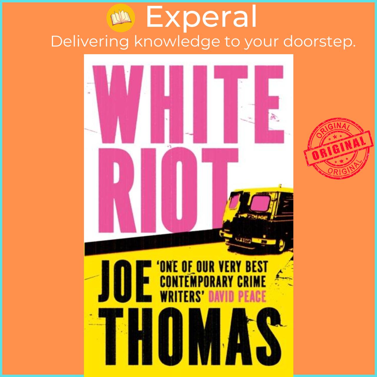 Sách - White Riot - The Sunday Times Thriller of the Month by Joe Thomas (UK edition, hardcover)