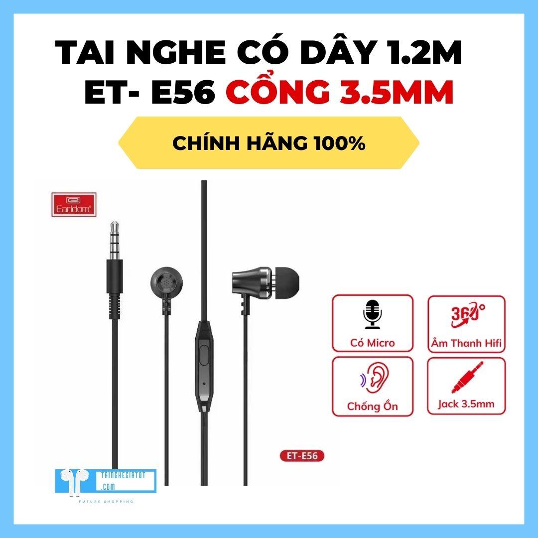 Tai Nghe Có Dây 1.2m Earldom ET- E56 sử dụng cổng jack 3.5mm thích hợp với hầu hết các dòng smartphone, laptop, PC Hàng chính hãng