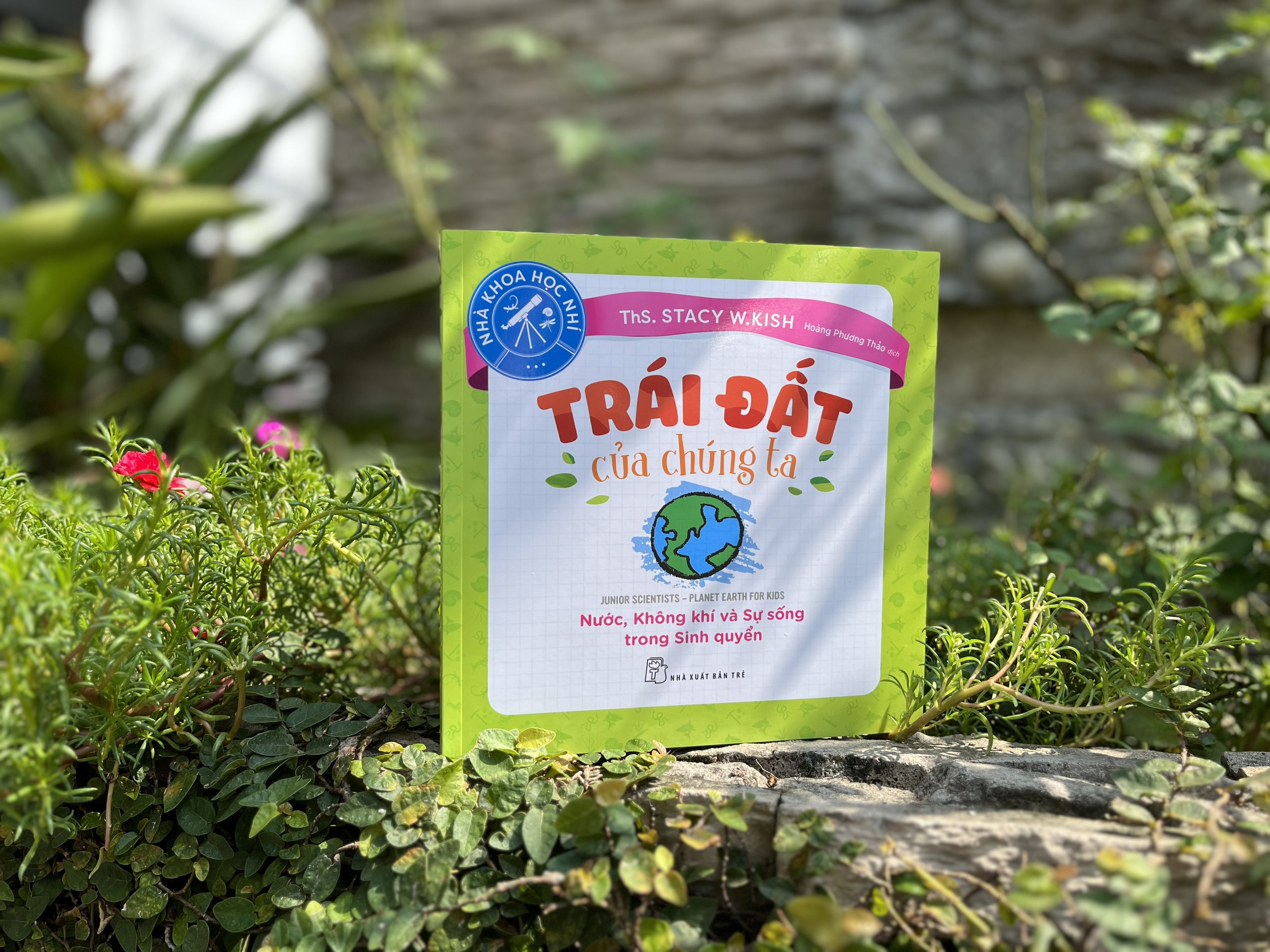 TRÁI ĐẤT CỦA CHÚNG TA - NƯỚC, KHÔNG KHÍ VÀ SỰ SỐNG TRONG SINH QUYỂN