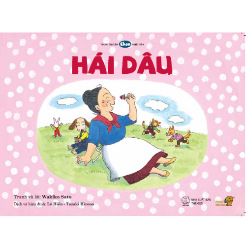 Series &quot;BÉ VÀ BÀ BABA&quot; - Series 8 cuốn tranh truyện Ehon Nhật Bản kích thích khả năng tư duy giúp bé xử lý tình huống linh hoạt. Bao gồm: Hái dâu, Đêm tất bật, Nhà của chim, Mẹ giặt đồ, Hạt dưa hấu, Mưa rơi, Dọn bùn, Trứng Vịt