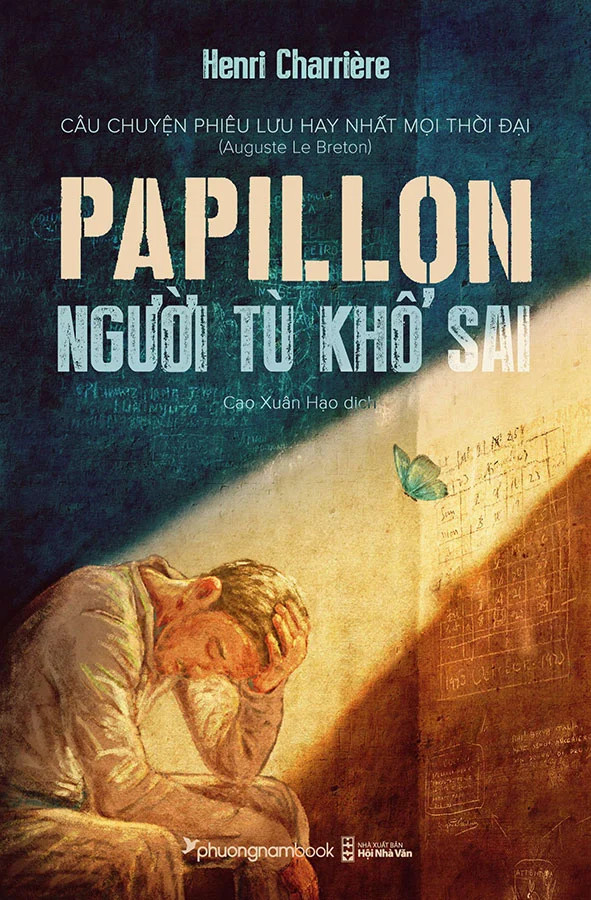 PAPILLON NGƯỜI TÙ KHỔ SAI (TÁI BẢN NĂM 2021) (HENRI CHARRIERE- Phương Nam)