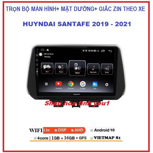 Bộ Màn hình DVD android 9 inch xe HUYNDAI SANTAFE đời 2019-2021 kèm mặt dưỡng và giắc zin,dùng sim 4g hoặc kết nối wifi