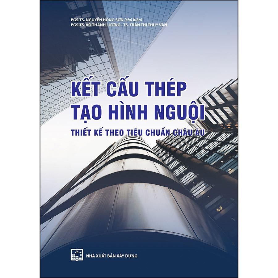 Kết Cấu Thép Tạo Hình Nguội Thiết Kế Theo Tiêu Chuẩn Châu Âu