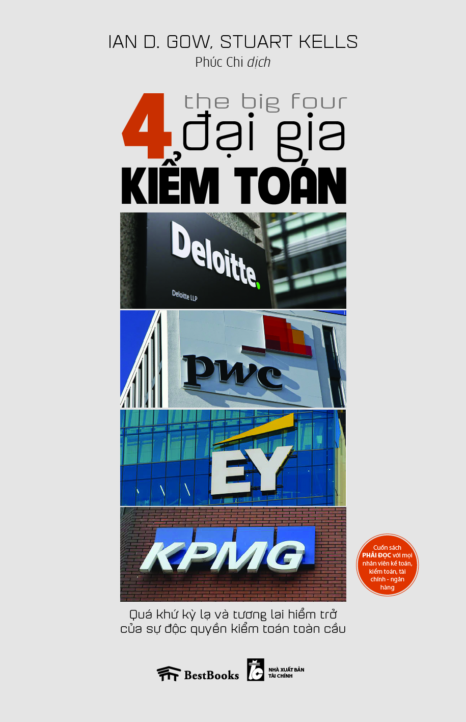 Combo 4 đại gia kiểm toán - Deloitte - PwC - EY - KPMG: Quá khứ kỳ lạ và tương lai hiểm trở của sự độc quyền kiểm toán toàn cầu + Berkshire Hathaway - Những Bài Học Tuyệt Vời Từ Warren Buffett Và Charlie Munger