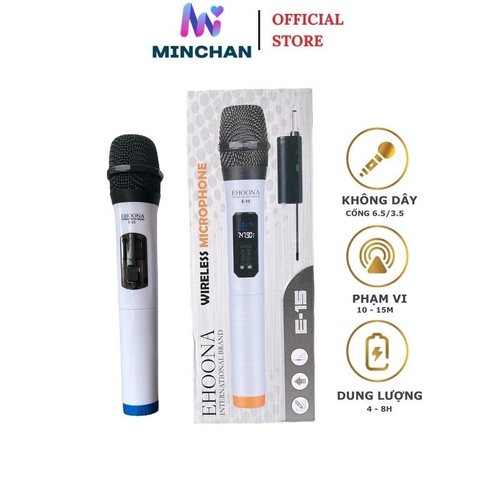 Micro Không Dây Sạc Pin UHF Ehoona E-15 Minchan Dành Cho Loa Kéo Loa Bluetooth Amply Hát Karaoke Zack Cắm 3.5 6.5mm