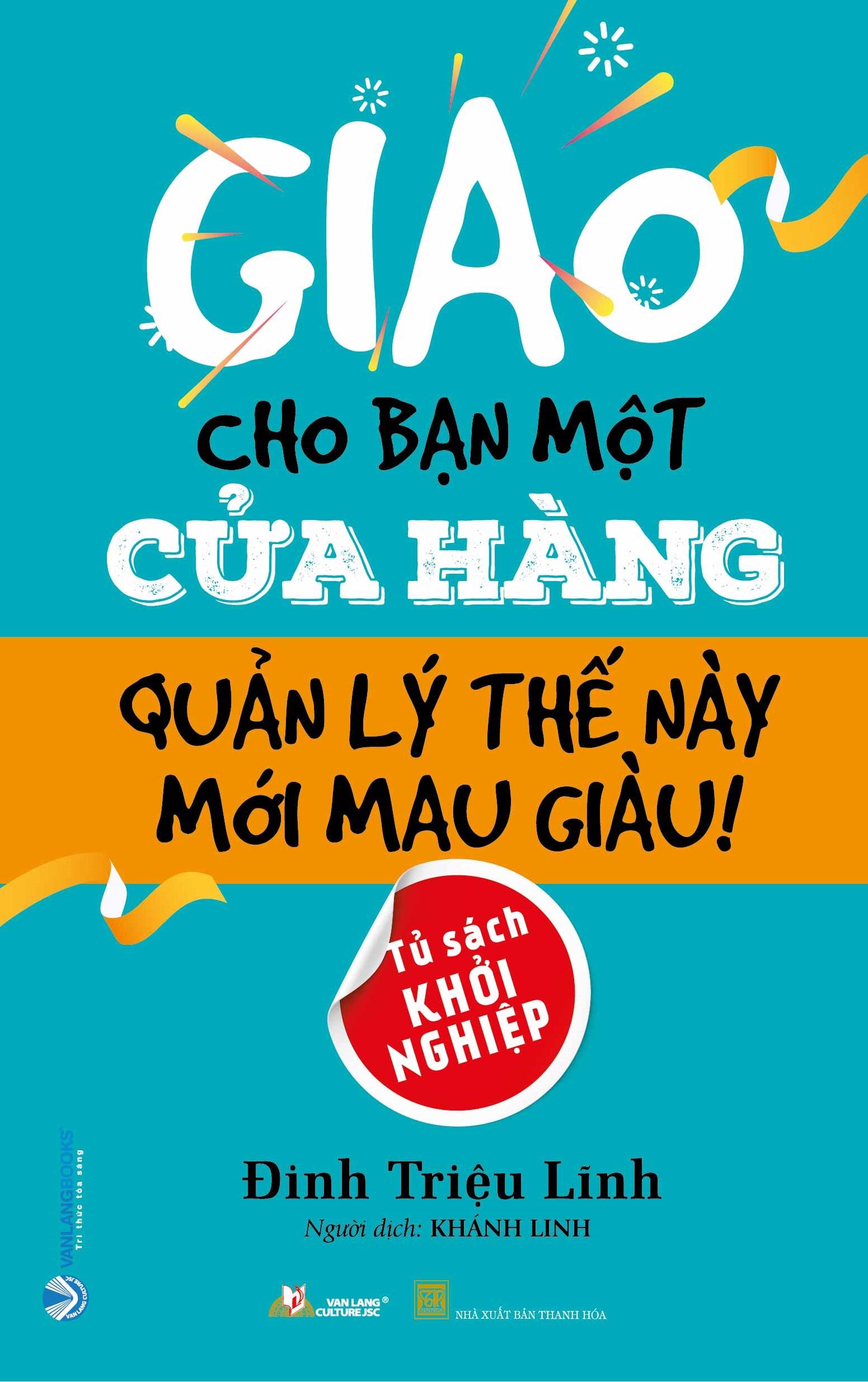 Giao cho bạn một cửa hàng - Quản lý thế này mới mau giàu!