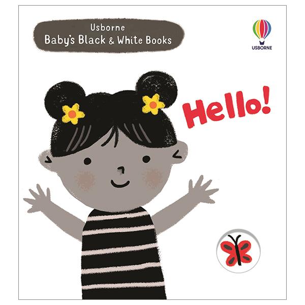 Usborne Baby's Black And White Books: Hello!