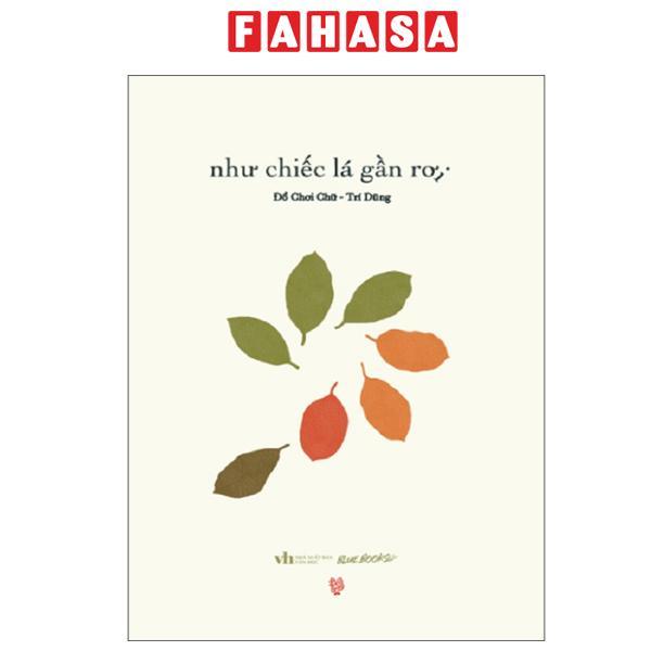 Sách - Như Chiếc Lá Gần Rơi