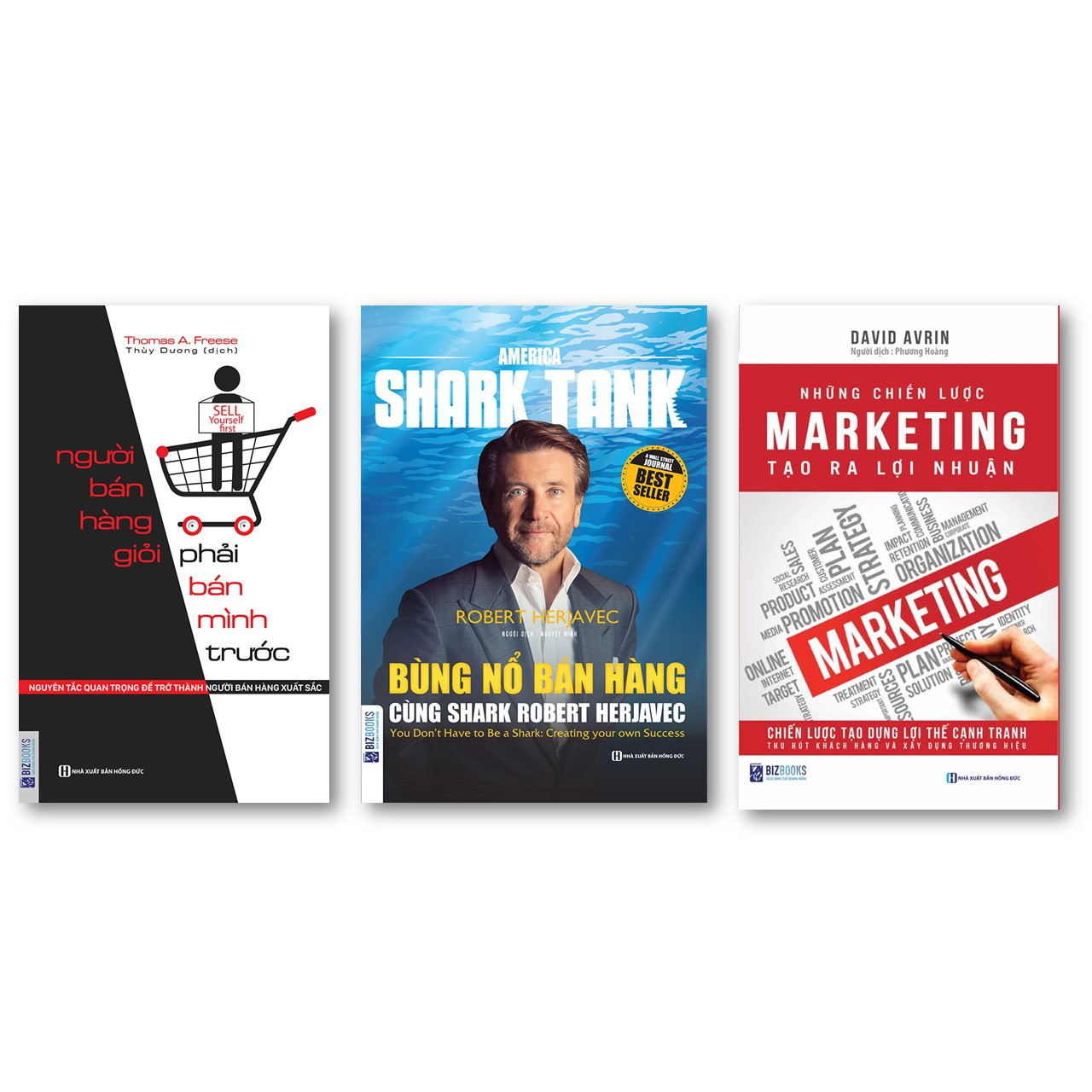 Combo BÙNG NỔ BÁN HÀNG CÙNG SHARK ROBERT HERJAVEC + Những chiến lược Marketing tạo ra lợi nhuận + Muốn bán hàng giỏi phải bán mình trước ( tặng kèm bút bi )