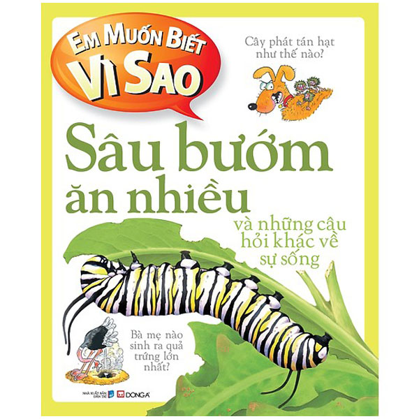 Em Muốn Biết Vì Sao: Sâu Bướm Ăn Nhiều