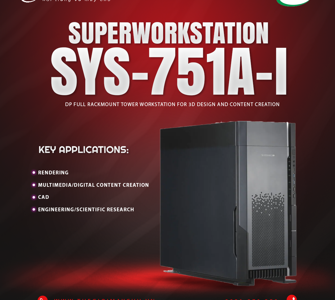 SuperWorkstation SYS-751A-I - Hàng Chính Hãng