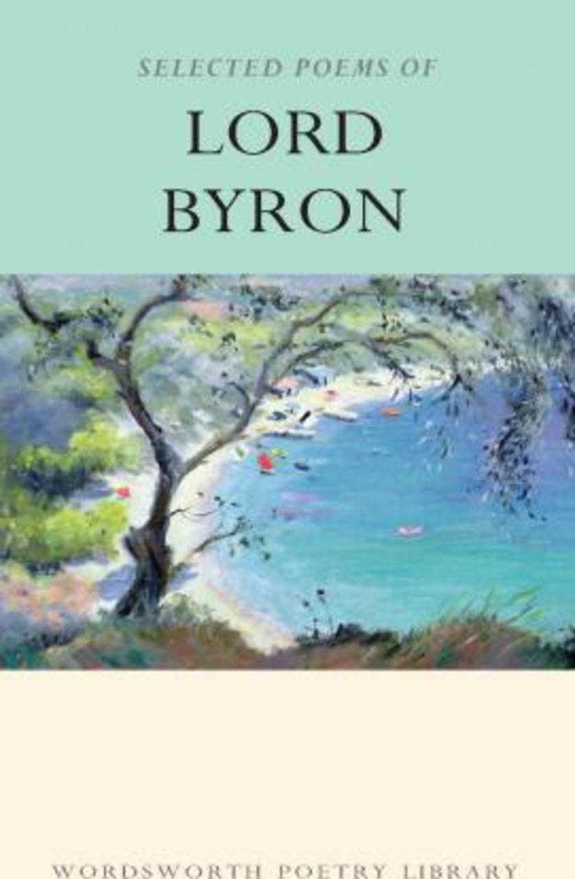 Sách - Selected Poems of Lord Byron : Including Don Juan and Other Poems by Lord Byron (UK edition, paperback)