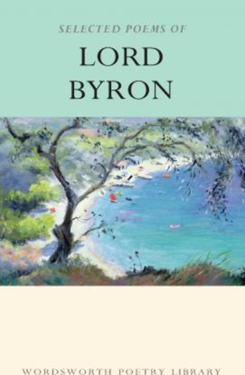 Sách - Selected Poems of Lord Byron : Including Don Juan and Other Poems by Lord Byron