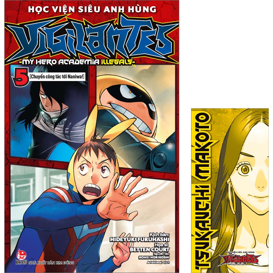 Học Viện Siêu Anh Hùng Vigilantes - My Hero Academia Illegals Tập 5: Chuyến Công Tác Tới Naniwa! [Tặng Kèm Bookmark Nhân Vật]